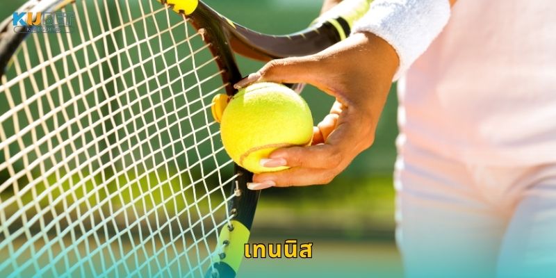 เทนนิส กีฬาแห่งสมาธิ – การแข่งขันที่ท้าทายที่ Kubet